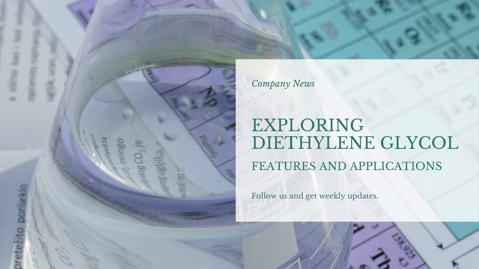 Diethylene Glycol: சிறப்பியல்புகள் மற்றும் பல்வேறு பயன்பாடுகளை ஆய்வு செய்தல்